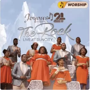 Joyous Celebration - Joyous Celebration 24 The Rock (Live At Sun City) Worship Version