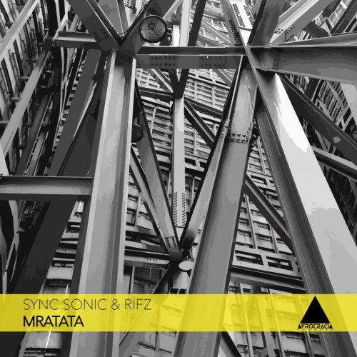 Sync Sonic – Mratata (Afro Mix) feat. Rifz