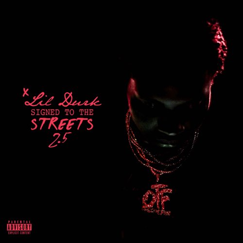Lil Durk - Signed to the Streets 2.5