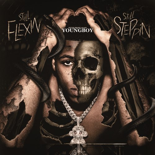 ALBUM: YoungBoy NBA - Still Flexin, Still Steppin