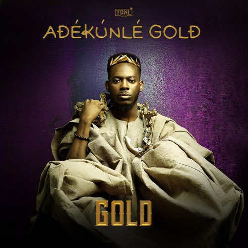 ALBUM: Adekunle Gold - Gold