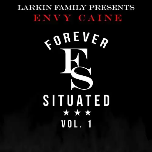 ENVY CAINE - Forever Situated Vol.1