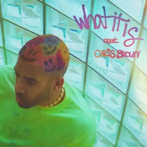 KYLE - What It Is (feat. Chris Brown)