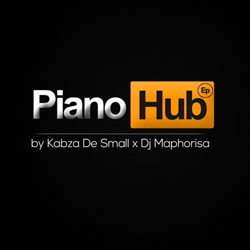 ALBUM: Kabza De Small & DJ Maphorisa - Piano Hub