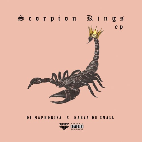 ALBUM: Kabza De Small & DJ Maphorisa - Scorpion Kings