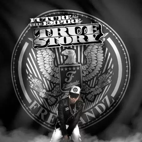 ALBUM: Future - True Story
