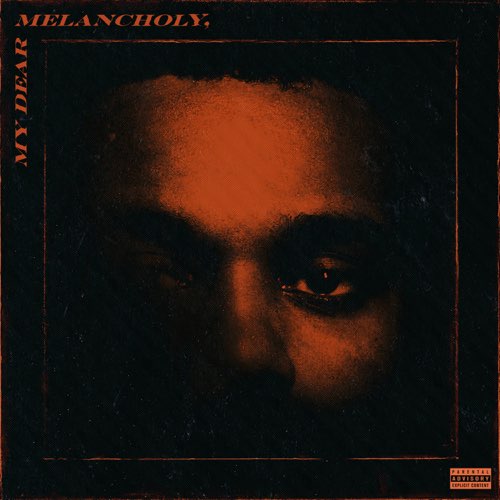 ALBUM: The Weeknd – My Dear Melancholy,