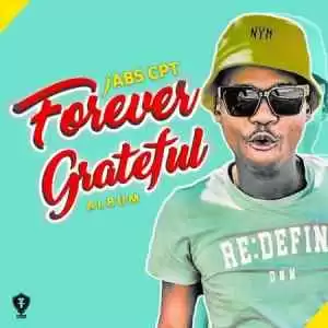 Jabs CPT – Forever Grateful (Song)