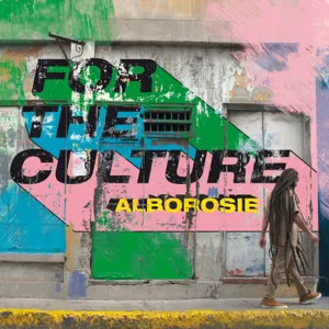 alborosie for the culture alborosie for the culture