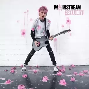 mainstream sellout machine gun kelly 1