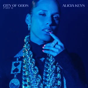 City of Gods Part II Single Alicia Keys City of Gods Part II Single Alicia Keys