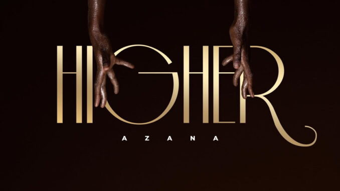 Azana - Higher Remix