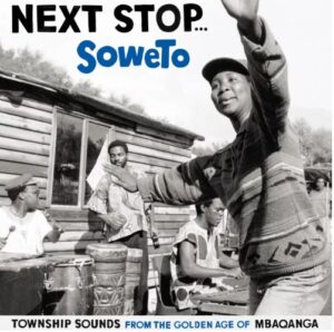 Various Artists - Next Stop Soweto