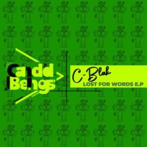C-Blak – Lost For Words E.P