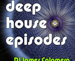 Fakaza Deep - Deep House Episodes