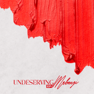 Mabongi - Undeserving EP