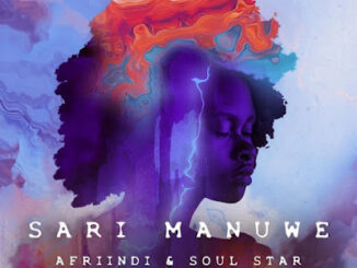 Afriindi & Soul Star - Sari Manuwe EP