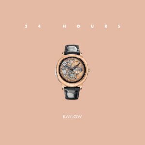 Kaylow - 24 Hours