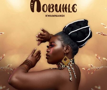 Nobuhle - Kwamnandi