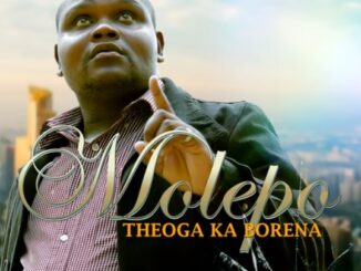 Molepo - Theoga Ka Borena