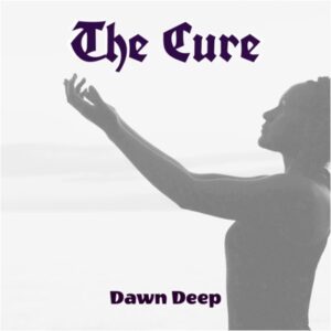 Dawn Deep - The Cure