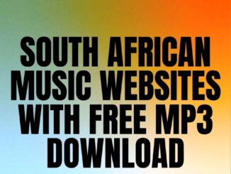 How To Download South African MP3 songs