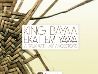 King Bayaa - Ekat em yawa