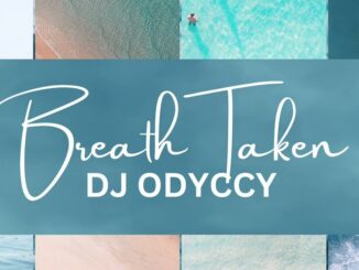 DJ Odyccy - Breath Taken