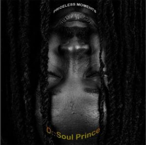DaSoul Prince - Priceless Moments