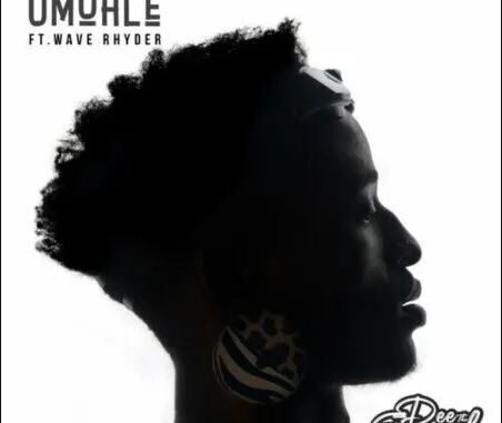 DeeTheGeneral – Umuhle ft. Wave Rhyder