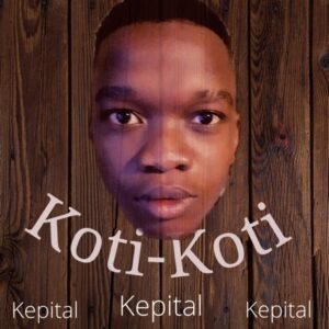 Kepital - Koti Koti