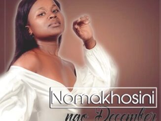 Nomakhosini – Ngo December