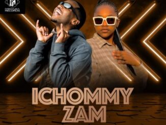 Mavelous Sazob'Mnandi - IChommy Zam (ft. Thembi)