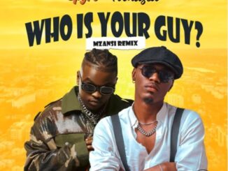 Spyro – Who Is Your Guy Remix (Mzansi) ft. Focalistic