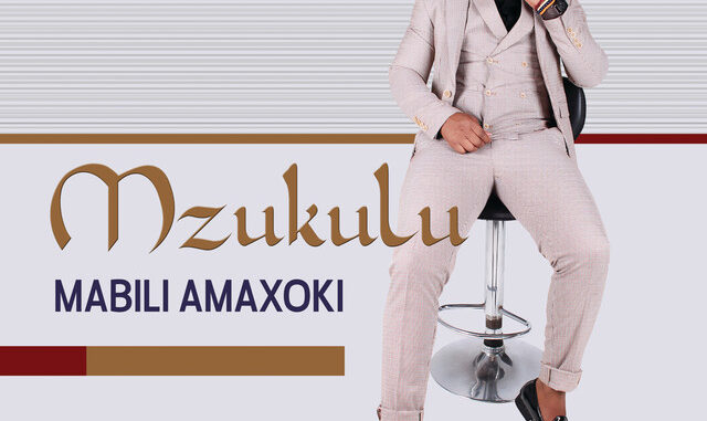 Mzukulu - Mabili Amaxoki