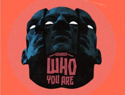 Echo Deep – Who You Are