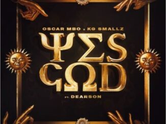 Oscar Mbo & KG Smallz – YES GOD Album