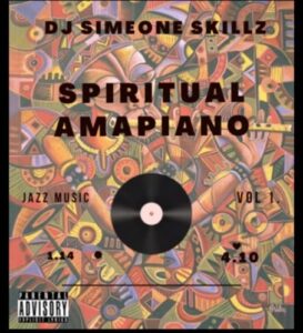 Simeoné Skillz - Spiritual Amapiano