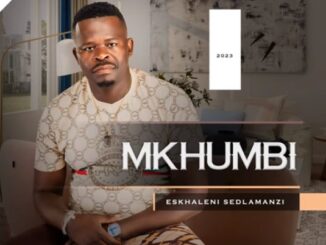 Mkhumbi - Kukhona Amagcokama (ft. Igcokama elisha)