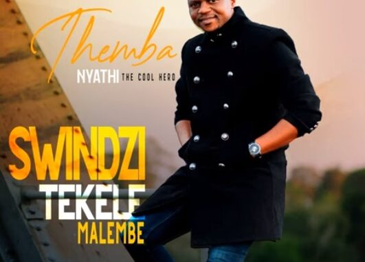 Themba Nyathi - Swindzi Tekele Malembe