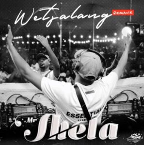 Mr Thela - Wetsalang Remake