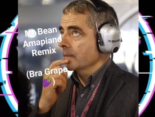 Bra Grape - Mr Bean Amapiano Remix