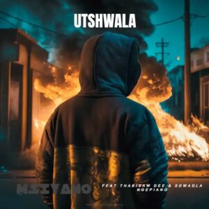 Msiyano - Utshwala (ft. Thabiswa Dee & Sdwadla Ngepiano)