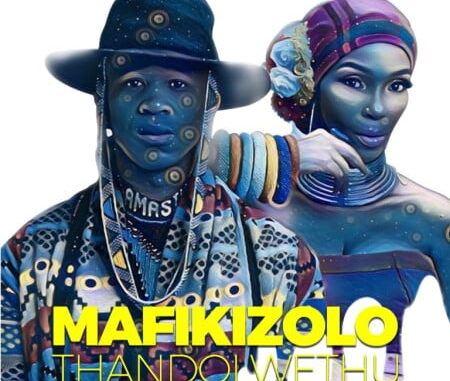 Mafikizolo – Thandolwethu