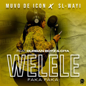 Muvo De Icon - Welele Faka Faka