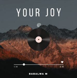 Babalwa M - Your Joy