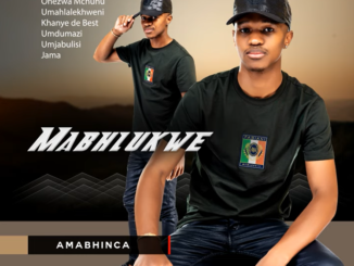 Mabhlukwe - Leli ikhaya Lami ft onezwa mchunu
