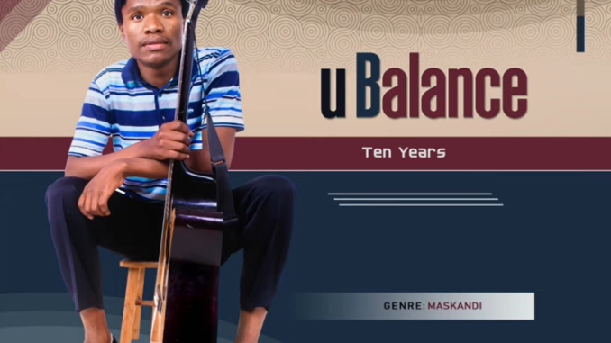 uBalance - Udlala kancane (Ten Years EP)