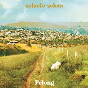 Selaelo Selota - Pelong