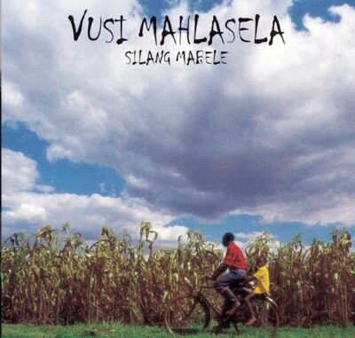 Vusi Mahlasela - Silang Mabele